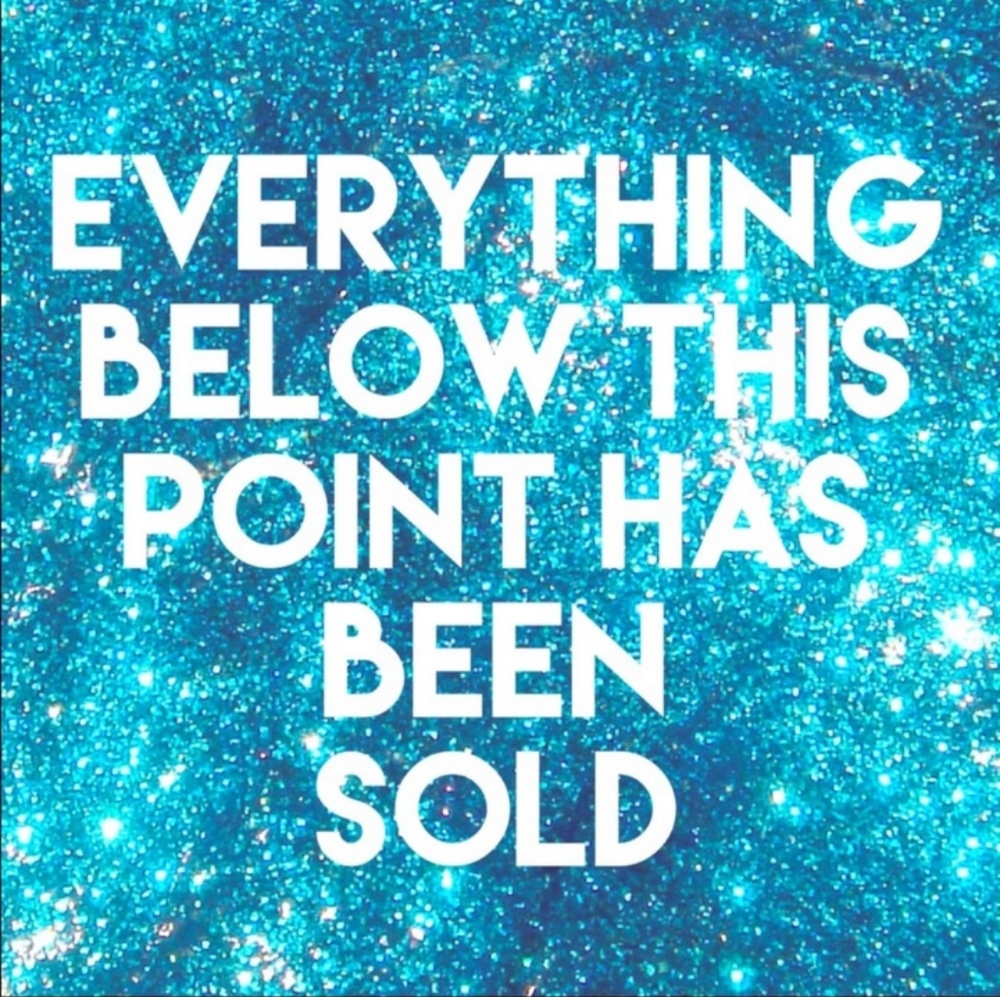 Every sold